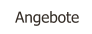 Angebote