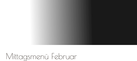 Mittagsmenü Februar