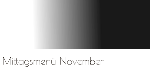Mittagsmenü November